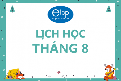 LỊCH HỌC THÁNG 8/2022